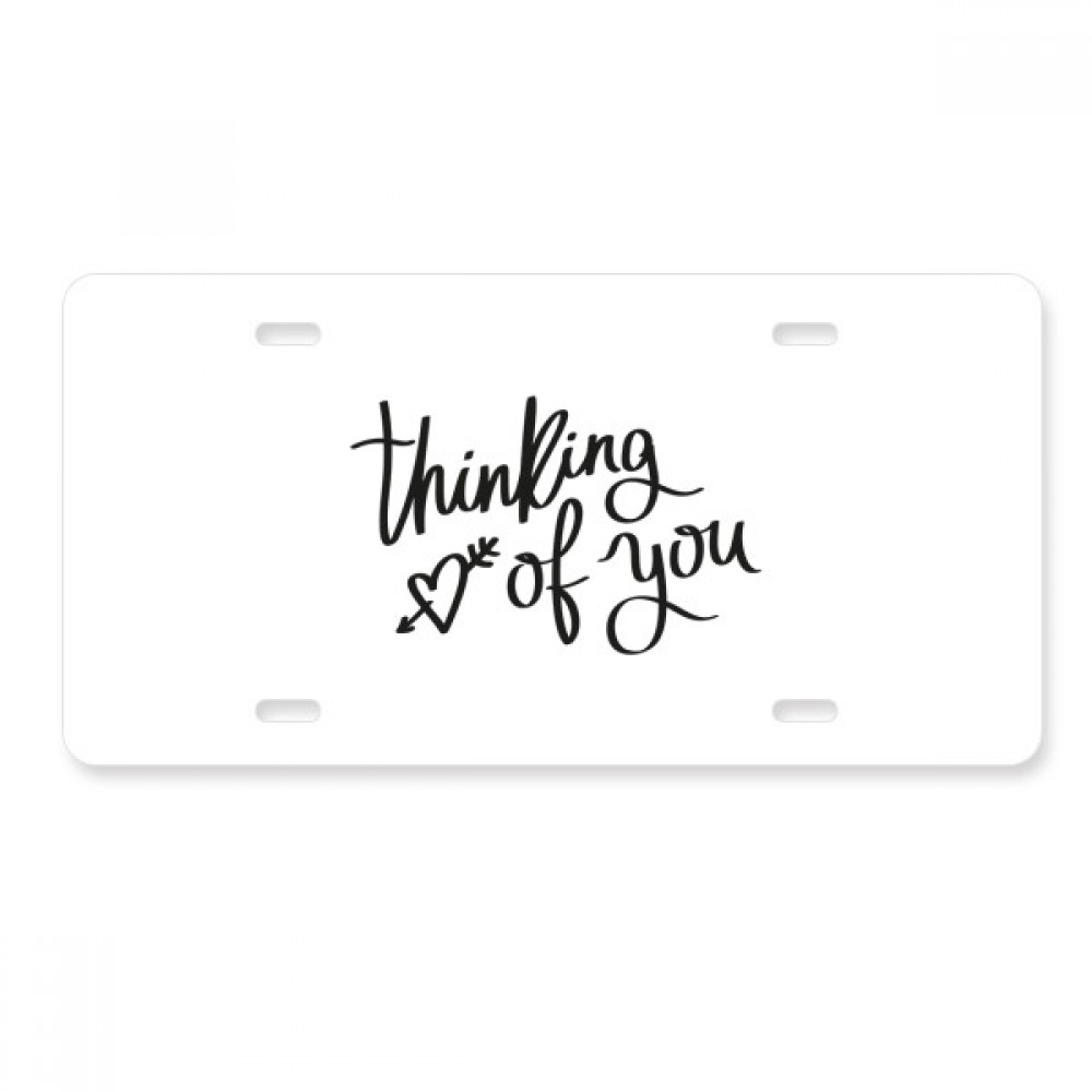 Thinking of You Quote License Plate Decoration Stainless Automobile Steel Tag